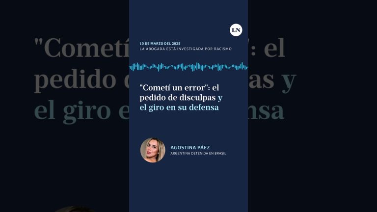 Declaraci&oacute;n p&uacute;blica de disculpas y cambio de enfoque: la nueva defensa de la mujer argentina acusada de racismo en Brasil