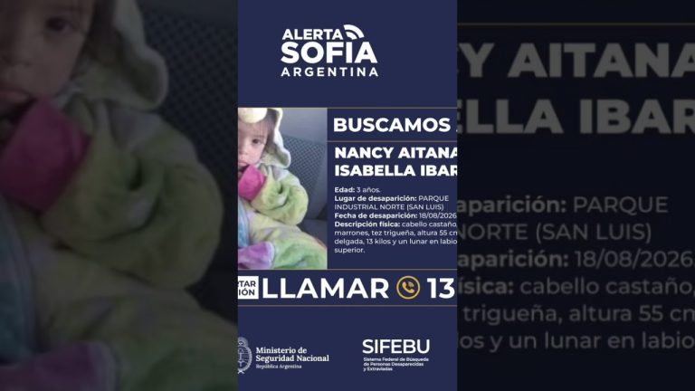 Hallan a la niña de 3 años perdida en San Luis gracias a la activación del Alerta Sofía.